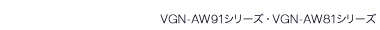 VGN-AW91V[YEAW81V[Y