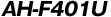 AH-F401U