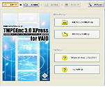 TMPGEnc 3.0 XPress for VAIO